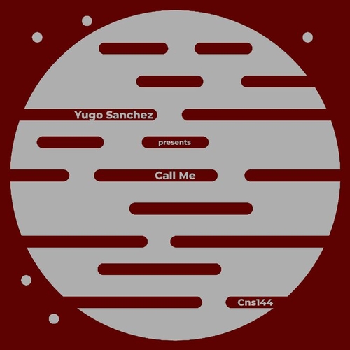 Yugo Sanchez - Call Me [CNS144]